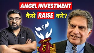 How to get funding from Angel Investors  Step by Step Detailed guide for entrepreneurs💰StartupGyaan [upl. by Yerfoeg]