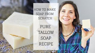 Pure Tallow Soap Recipe  HOW TO MAKE SOAP FROM SCRATCH  Bumblebee Apothecary [upl. by Klockau548]