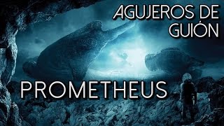 👽Agujeros de Guión PROMETHEUS Errores reseña review crítica análisis y resumen [upl. by Aihtenak]