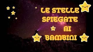 Le stelle spiegate ai bambini [upl. by Salome]