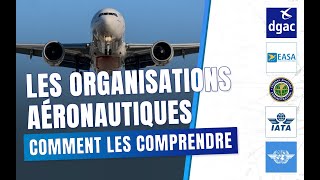 Comment comprendre les organisations aéronautiques [upl. by Erroll]