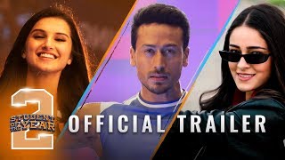 Student Of The Year 2  Trailer  Tiger Shroff Tara and Ananya starrer is the next blockbuster [upl. by Anidualc686]