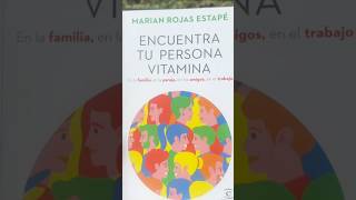 Encuentra a tu persona Vitamina Marian Rojas Estapé [upl. by Ehcar]