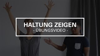 Haltung zeigen [upl. by Dannye]