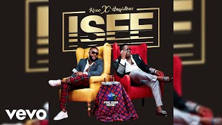 Kcee  ISEE Official Audio ft Anyidons [upl. by Oliana]