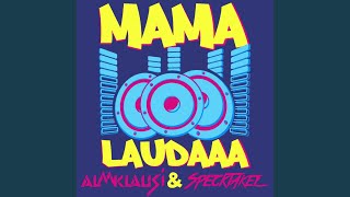 Mama Laudaaa [upl. by Orimlede]