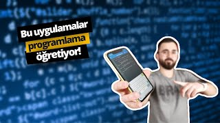 Bu uygulamalar programlama öğretiyor Yazılım öğrenmek isteyenler buraya [upl. by Damalus]