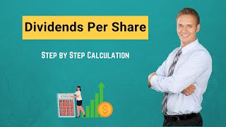 Dividends Per Share  Overview Explanation Formula Step by Step Calculation with Examples [upl. by Dnomal]