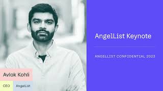 AngelList Keynote  AngelList Confidential 2023 [upl. by Simetra837]