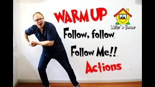 Follow follow me  Warm Up ACTIONS  ESL Teaching Tips [upl. by Jaffe]