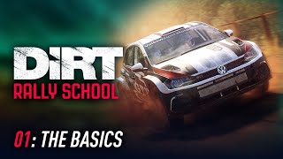 Lesson 01 The Basics  DiRT Rally School [upl. by Pollak150]