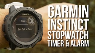 Garmin Instinct Stopwatch Timer amp Alarm Functions [upl. by Arratoon]