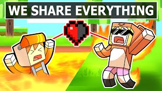 Minecraft but we SHARE EVERYTHING [upl. by Nujra]