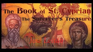 The Book of St Cyprian  The Sorcerers Treasure [upl. by Ecinreb]