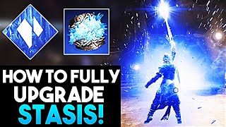 Destiny 2 HOW TO FULLY UPGRADE STASIS SUBCLASS  New Stasis Ablilties UNLOCKED [upl. by Wandy810]