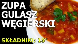 Gulasz Węgierski  zupa [upl. by Philcox395]