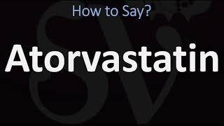 How to Pronounce Atorvastatin CORRECTLY [upl. by Annert917]