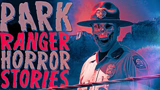 50 Scary Park Ranger Horror Stories [upl. by Ardnwahsal]