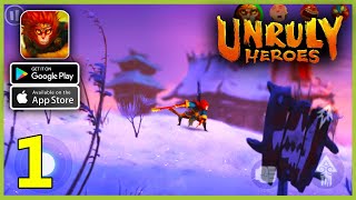 Unruly Heroes Gameplay Android iOS  Part 1 [upl. by Sedaiuqlem]