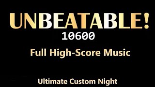 5020 Mode HighScore Music OST  FNAF Ultimate Custom Night [upl. by Pacien48]