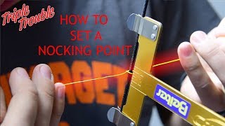 Archery  HOW TO SET a NOCKING POINT Tuning 2 with STEVE WIJLER [upl. by Barnie]