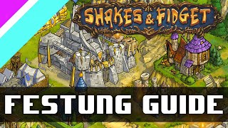 Shakes amp Fidget Festung Guide für Einsteiger  Tipps und Tricks  Erklärung [upl. by Kemme]