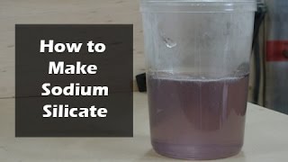 How to Make Sodium Silicate  Water Glass [upl. by Whang]