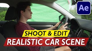 HOW TO SHOOT amp EDIT REALISTIC CAR SCENE  After Effects VFX Tutorial [upl. by Adnolrehs]