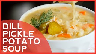 How to Make Dill Pickle Potato Soup [upl. by Ahsekyw]