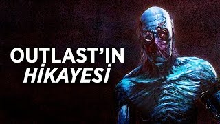 ZAMANINDA OYNADIĞIMIZ OUTLASTIN HİKAYESİ [upl. by Karlise]