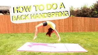 How to do a Back Handspring [upl. by Yeliw]