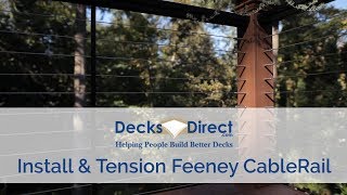 How to Install amp Tension Cable Railing by Feeney [upl. by Anerol]