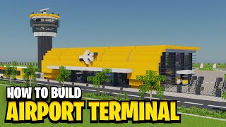 How To Build An AIRPORT TERMINAL In Minecraft Airport Collection Pt1 [upl. by Nocaed753]