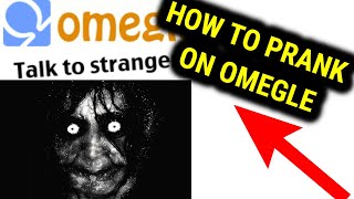 How to Prank On Omegle 2021  Step By Step [upl. by Helgeson]