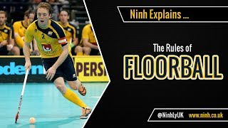 The Rules of Floorball  EXPLAINED [upl. by Netti60]