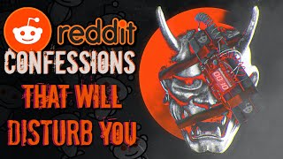 3 Disturbing Confessions made on Reddit [upl. by Haikan942]