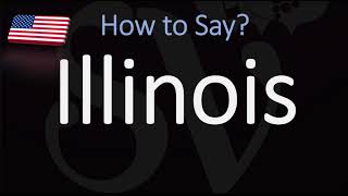 How to Pronounce Illinois  US State Name Pronunciation [upl. by Nairot]