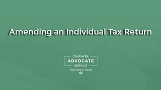 Amending an Individual Tax Return [upl. by Sivraj]