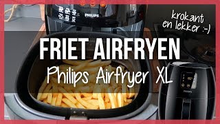 Airfryer Patat of Friet Bakken met Philips Airfryer XL amp Schoonmaken [upl. by Lozano]