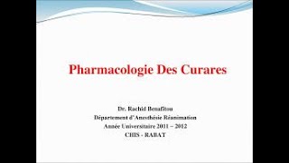 anesthésie PHARMACOLOGIE DES CURARES [upl. by Nirej267]