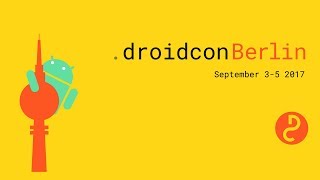 droidcon 2017 Trailer amp Recap [upl. by Nhguav]