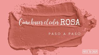 Cómo hacer el color rosa [upl. by Aenea580]