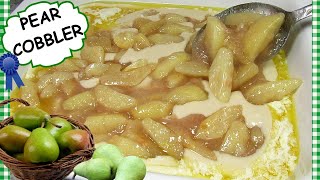 PEAR COBBLER  SOUTHERN PEAR COBBLER RECIPE  HOW TO MAKE PEAR COBBLER [upl. by Kutzenco]