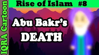 1st Caliphs Death in Rashidun Caliphate Rise of Islam Ep 8  Islamic History  IQRA Cartoon [upl. by Yorke243]