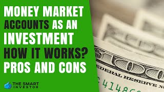 Money Market Account As An Investment Is It Worth it [upl. by Akitahs]