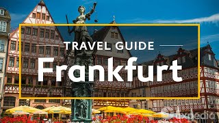 Frankfurt Vacation Travel Guide  Expedia [upl. by Kevyn]