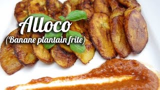 Recette Alloco  Banane plantain frite [upl. by Annaeirb468]