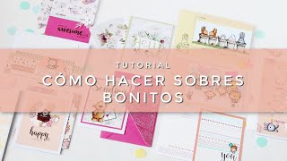 Cómo hacer sobres bonitos [upl. by Anilat]