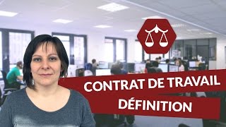 Le contrat de travail  définition  STMG Droit  digiSchool [upl. by Eleanor]