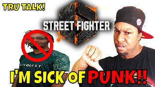 IM SICK OF PUNK SF6 FGC [upl. by Damek]